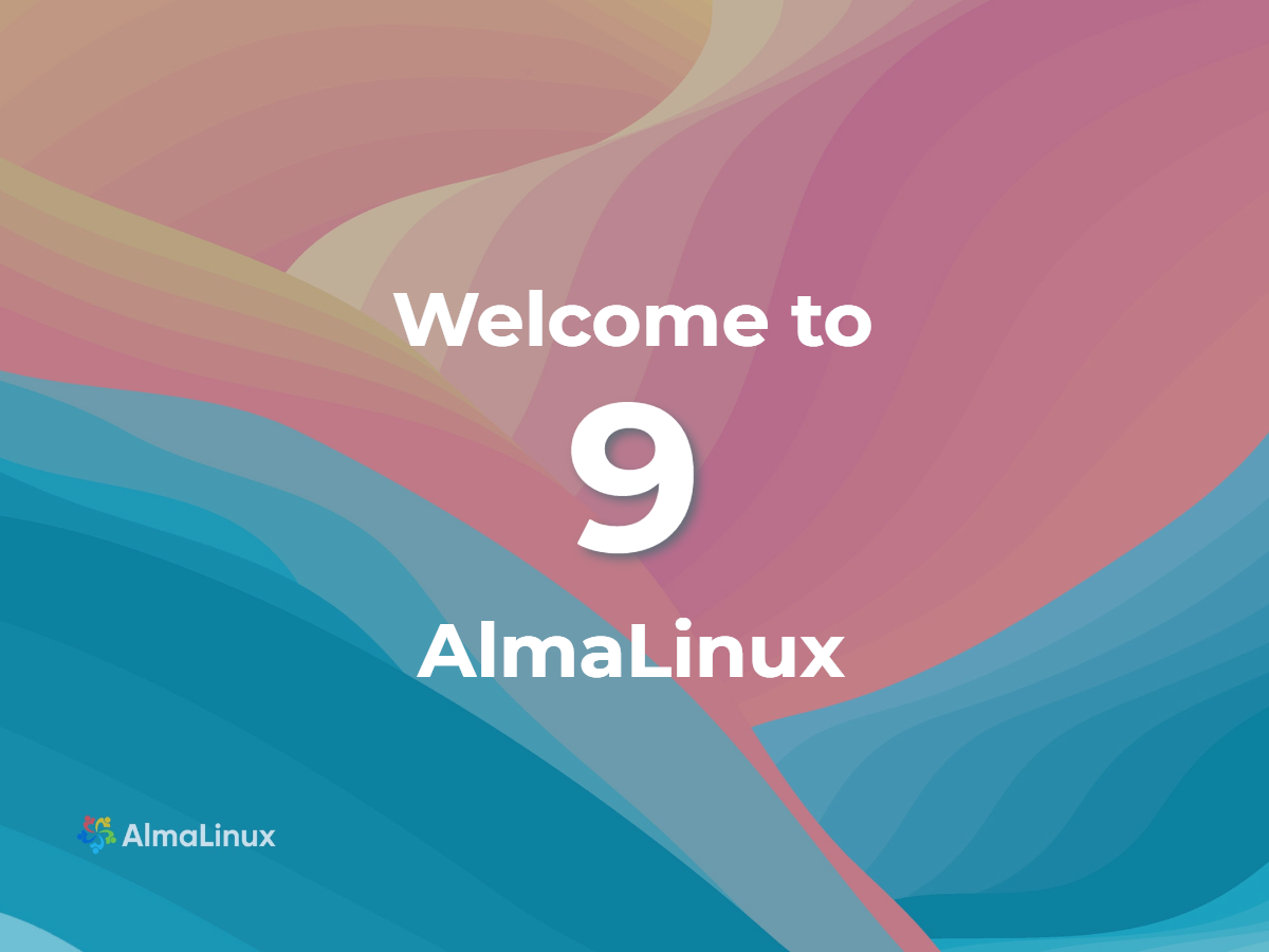 AlmaLinux 9 正式版发布，四种架构（x86_64、aarch64、ppc64le、s390x）同时可用