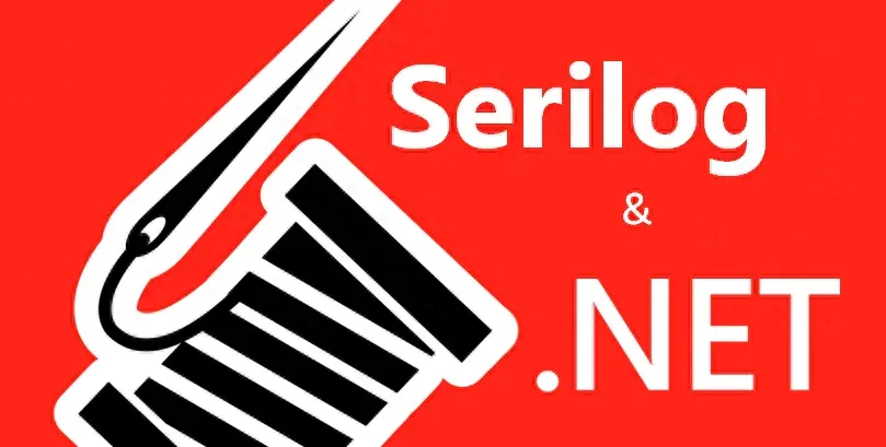 .net下优秀的日志框架Serilog，你用上了吗？强烈推荐